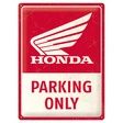 Honda Blechschild Parking Only