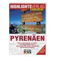 Highlights Verlag Reiseführer Pyrenäen