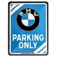 BMW Blechschild BMW "Parking Only"
