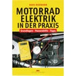 Delius Klasing Verlag Buch - "Motorradelektrik in der Praxis"