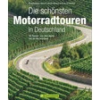 Bruckmann Verlag 40 Motorradtouren in Deutschland