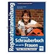 Bucheli Schrauberbuch Von Und Für
