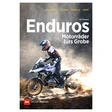 Delius Klasing Verlag Enduros – Motorräder fürs Grobe