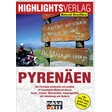 Highlights Verlag Reiseführer Pyrenäen