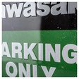 Kawasaki Blechschild Kawasaki "Parking Only"