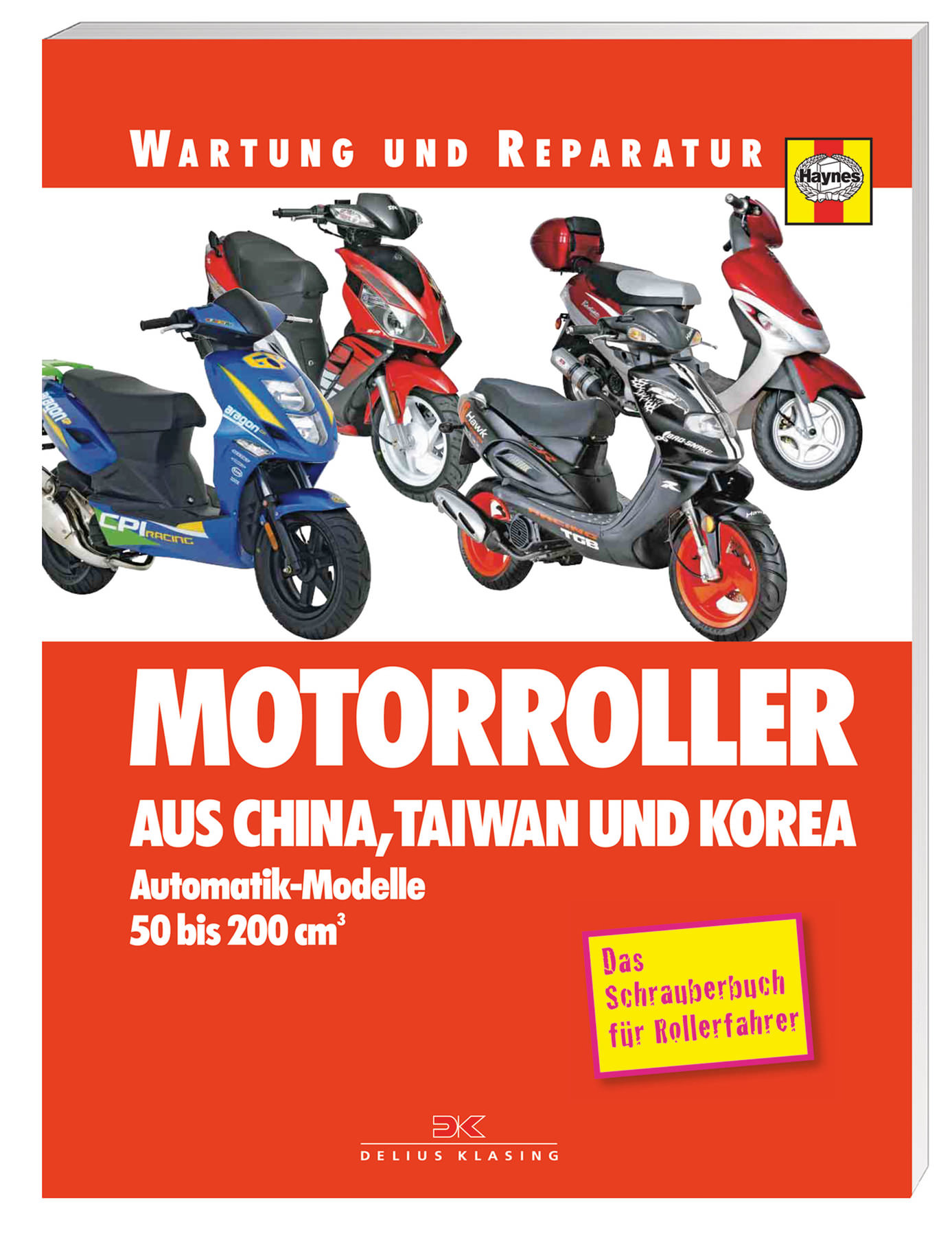 Kilde Misforstå angre Delius Klasing Verlag CHINA, TAIWAN, KOREA SCOOTER REP. MANUAL, 288P