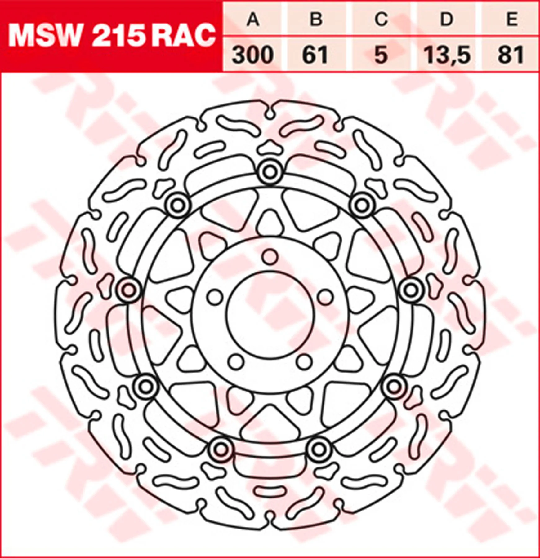 BREMSSCHEIBEN RACING, TRW